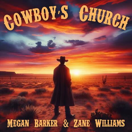 Cowboy's Church ft. Zane Williams | Boomplay Music