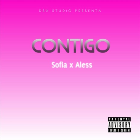 Contigo ft. Sofia | Boomplay Music