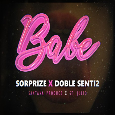Babe (feat. Doble Senti2) | Boomplay Music