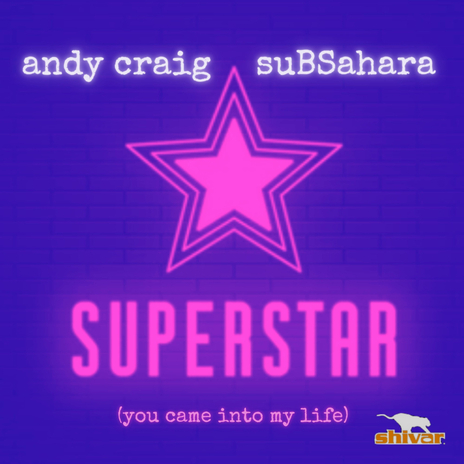 Superstar (You Came Into My Life) Remixes (2K24 Radio Rerub) ft. SuBSahara