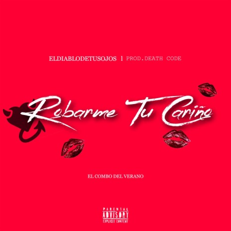 Robarme Tu Cariño | Boomplay Music