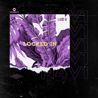 LOCKED IN (LADO B)