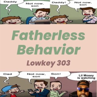 Fatherless Behavior