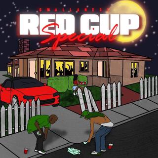 Red Cup Special