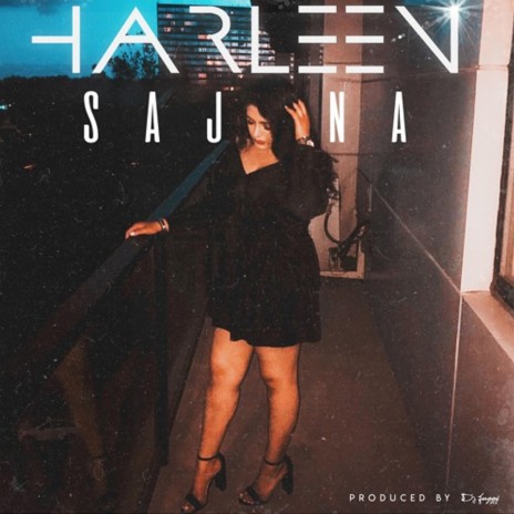 Sajana ft. Harleen | Boomplay Music