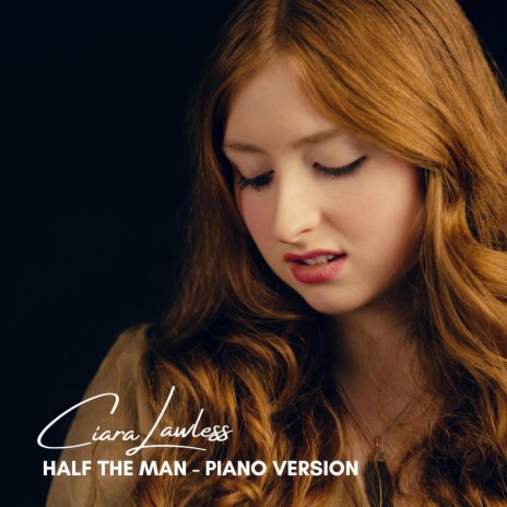 Half The Man (Piano Version) | Boomplay Music