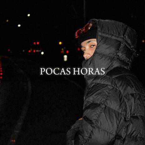 Pocas Horas ft. prodbyjass | Boomplay Music