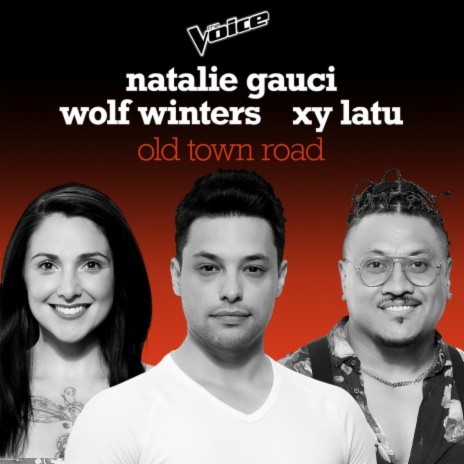 Old Town Road (The Voice Australia 2020 Performance / Live) ft. Xy Latu & Wolf Winters | Boomplay Music