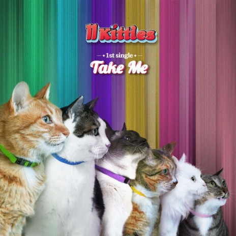 Take Me (with 11Kitties) | Boomplay Music