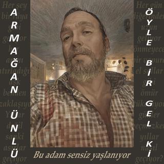 Öyle bir gel ki lyrics | Boomplay Music