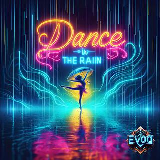 Dance in the Rain lyrics | Boomplay Music