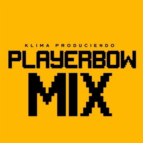 Playerbow (mix) | Boomplay Music