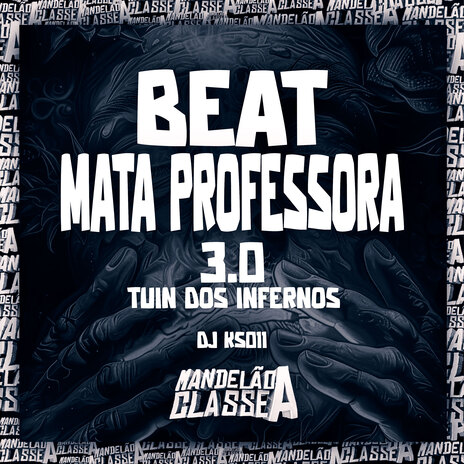 Beat Mata Professora 3.0 - Tuin dos Inferno | Boomplay Music