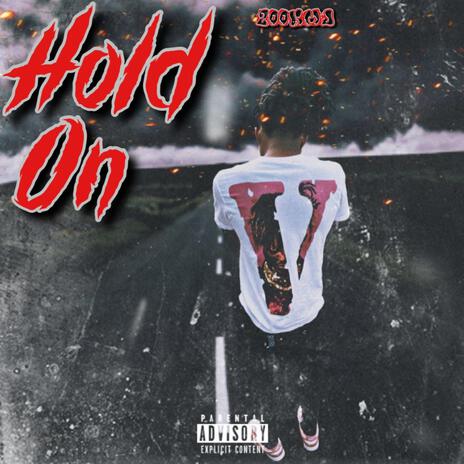 Hold On | Boomplay Music