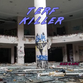 TERF KILLER