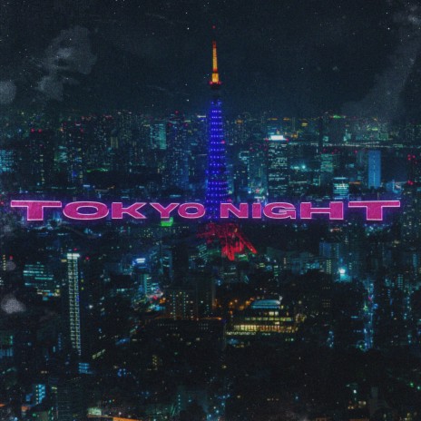 Tokyo Night (Speed Up) | Boomplay Music