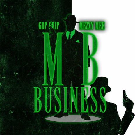 Mob Business ft. Mezzy Mee | Boomplay Music