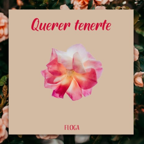 Querer Tenerte | Boomplay Music