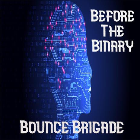 Before the Binary | Boomplay Music