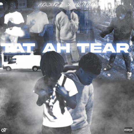 Tat Ah Tear ft. runna | Boomplay Music