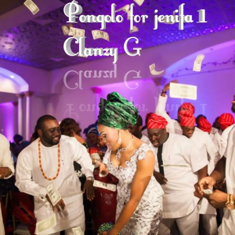 Pongolo for Jenifa 1 | Boomplay Music