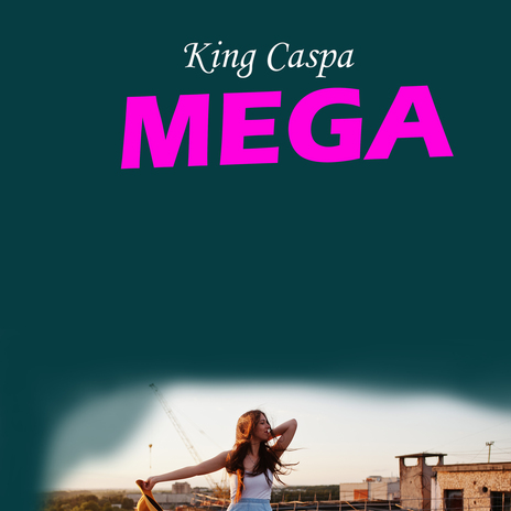 Mega | Boomplay Music