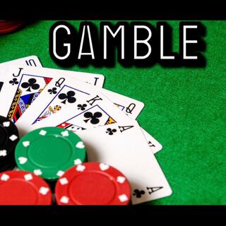 GAMBLE