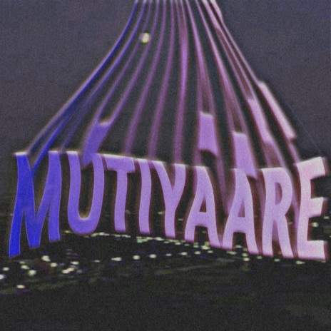 Mutiyaare ft. Kritikal | Boomplay Music