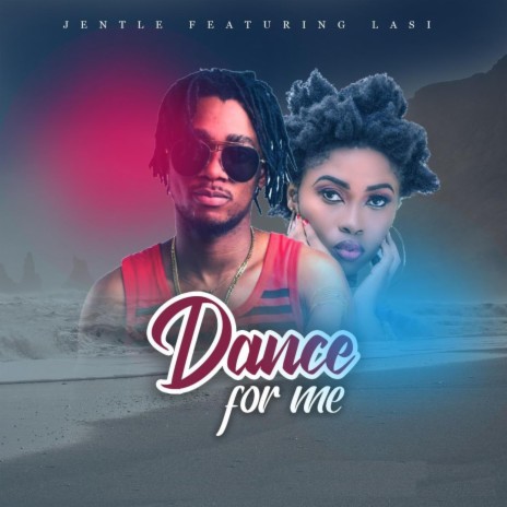 Dance For Me (feat. Lasi) | Boomplay Music