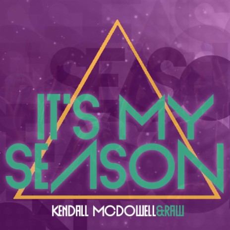 It's My Season ft. Raw | Boomplay Music