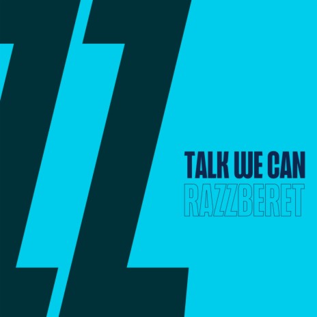 Talk We Can | Boomplay Music