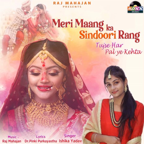 Meri Maang Ka Sindoori Rang | Boomplay Music