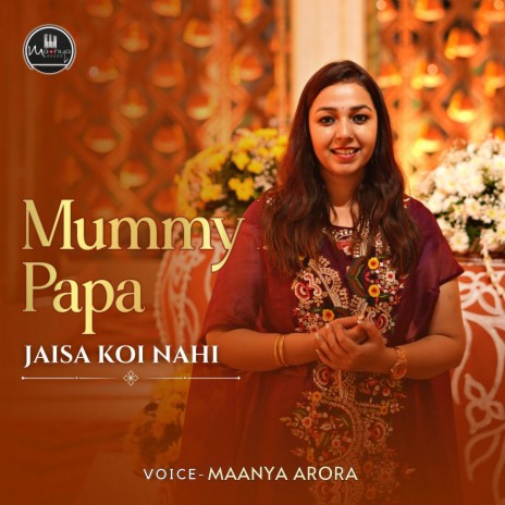 Mummy papa jaisa koi nahi | Boomplay Music