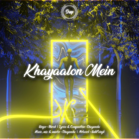 Khayaalon Mein ft. Diwyanshu | Boomplay Music