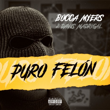 Puro Felón ft. Davis Madrigal | Boomplay Music