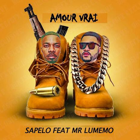 Amour vrai ft. Sapelo | Boomplay Music