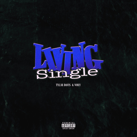 Living Single ft. Vory | Boomplay Music