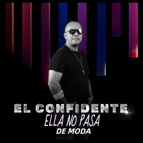 ELLA NO PASA DE MODA | Boomplay Music