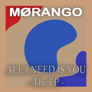 All I Need Is You (EP)