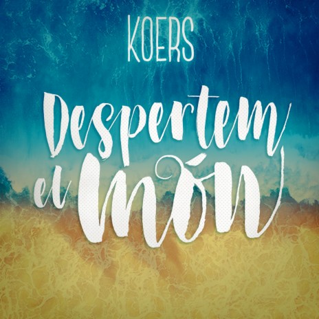 Despertem el Món | Boomplay Music