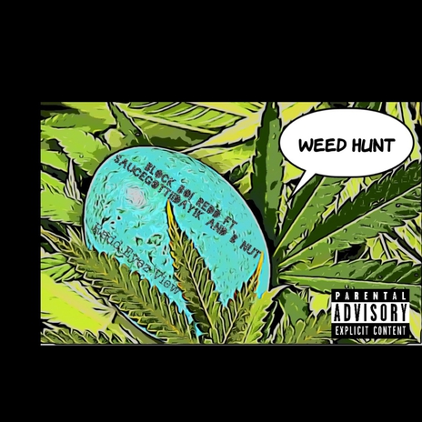 Weed Hunt | Boomplay Music