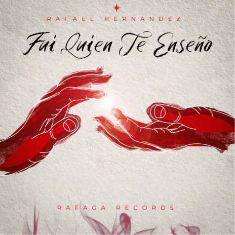 Fui Quien Te Enseno | Boomplay Music