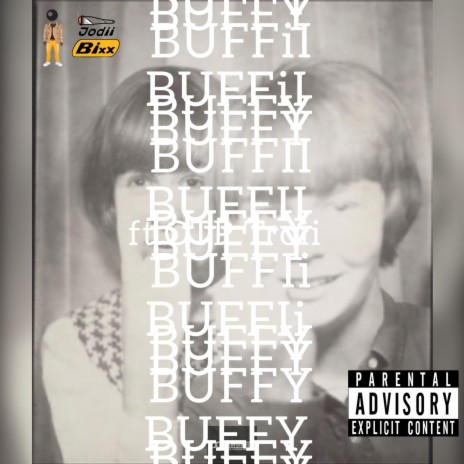 BUFFii ft. O.T.P. Troy