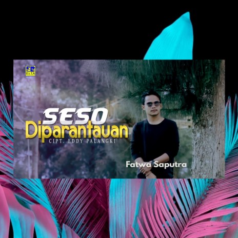 Seso Diparantauan | Boomplay Music