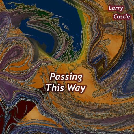 PASSING THIS WAY | Boomplay Music