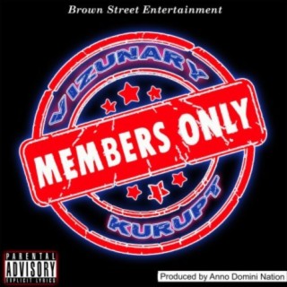 Members Only (feat. Kurupt)