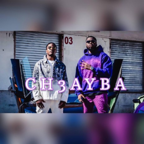 CH3AYBA | Boomplay Music
