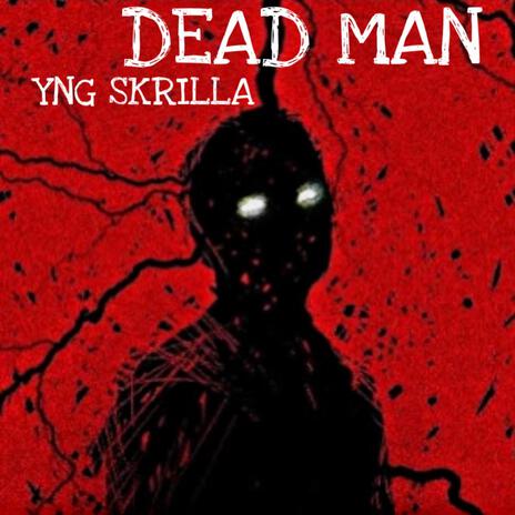 DEAD MAN | Boomplay Music