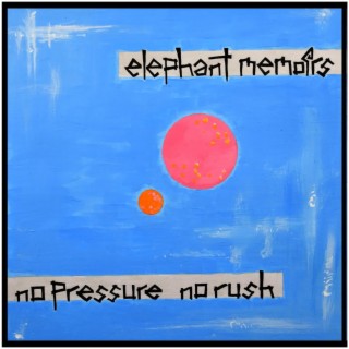 No Pressure No Rush EP