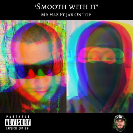 Smooth With It ft. Jax On Top | Boomplay Music